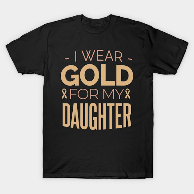 I Wear Gold For My Daugther T-Shirt by gdimido